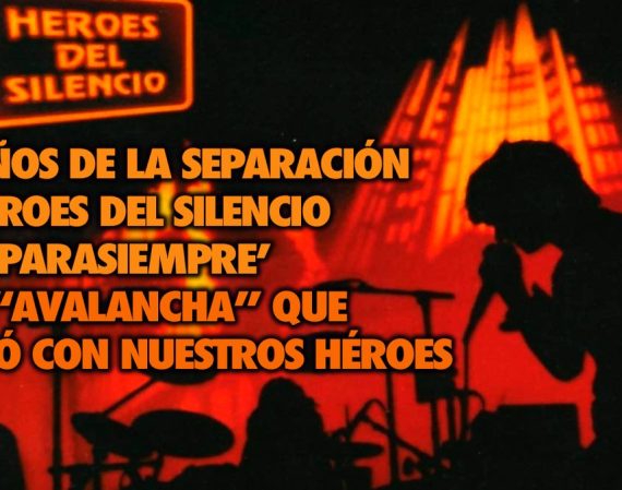 30 años sin Héroes del Silencio: el adiós de 'Parasiempre'