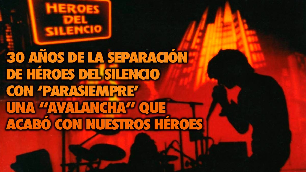 30 años sin Héroes del Silencio: el adiós de 'Parasiempre'